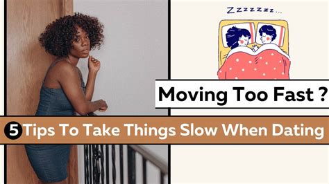 How to take things slow in dating